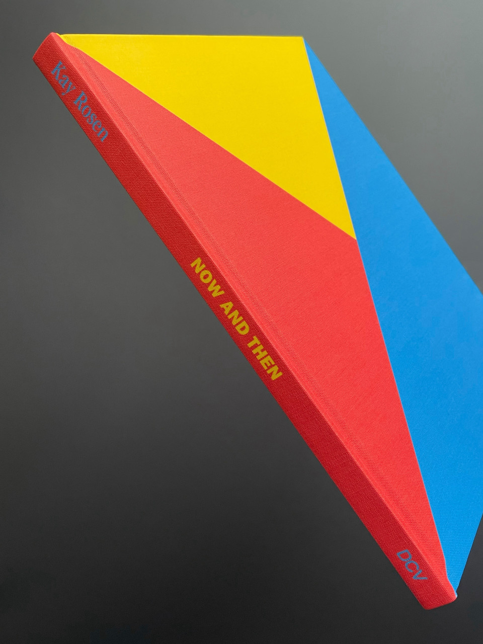 Kay Rosen. NOW AND THEN Publication